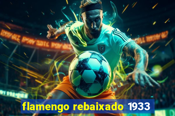 flamengo rebaixado 1933